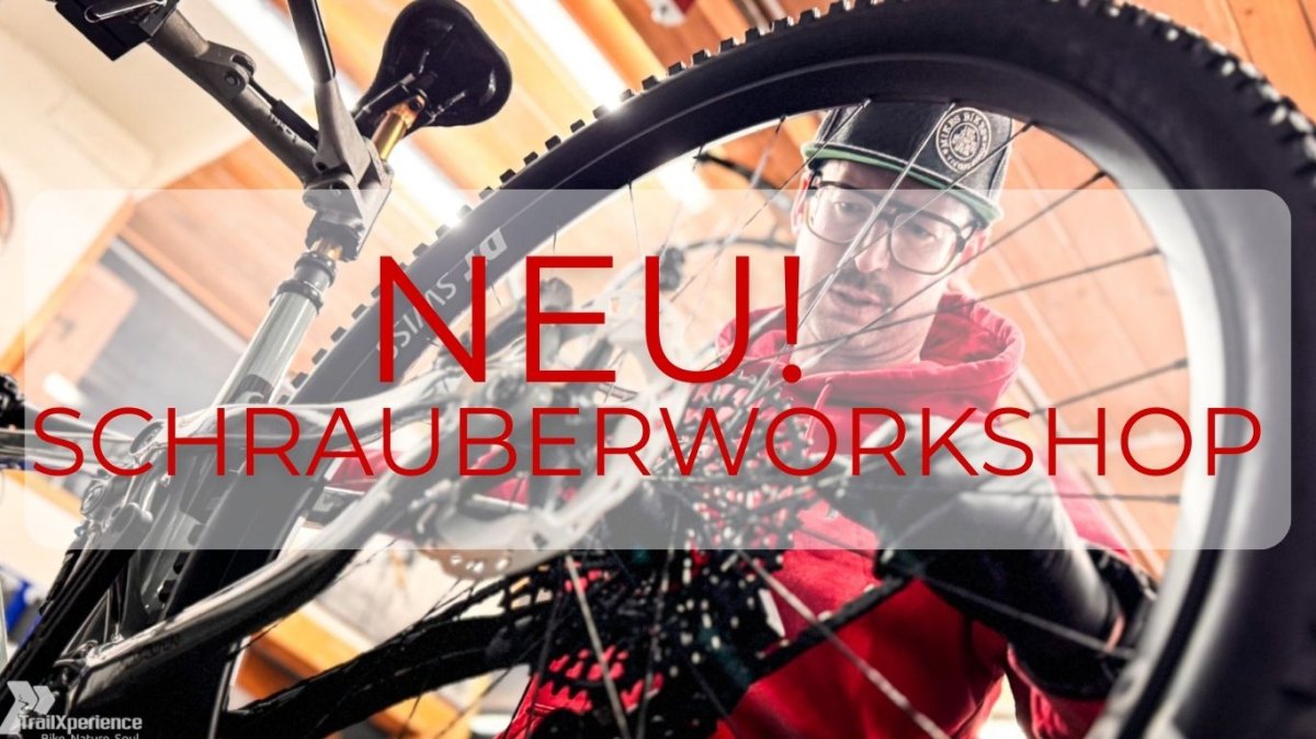 TrailXperience Schrauberworkshop 